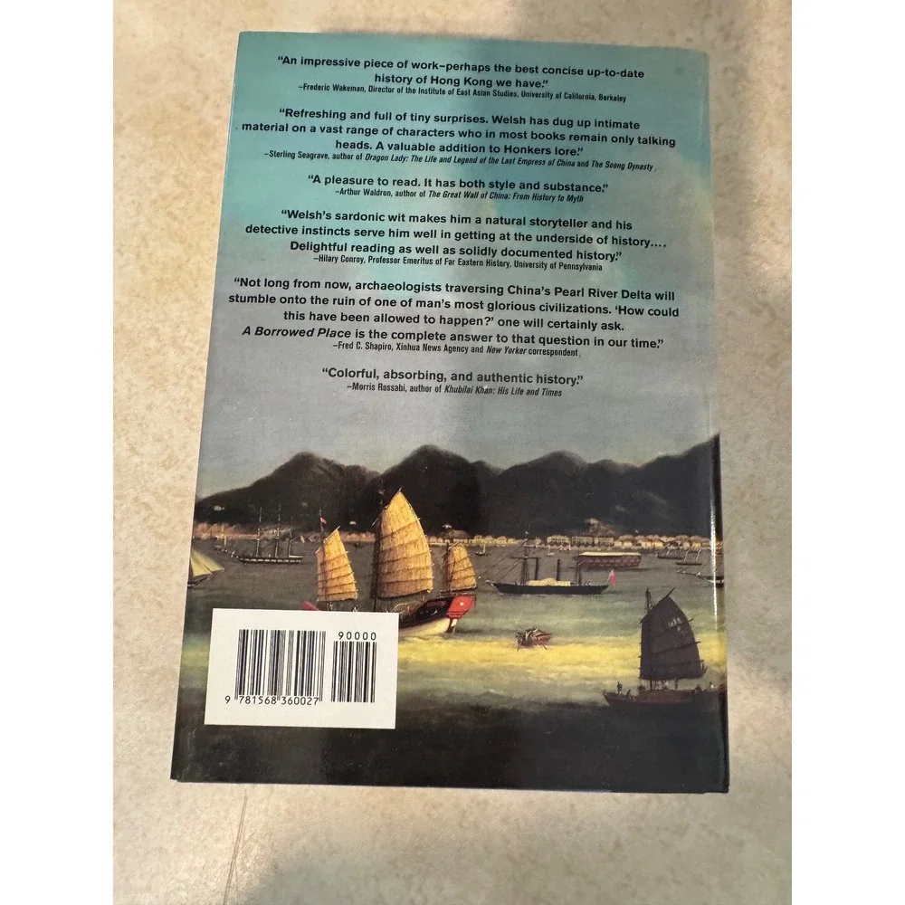 A Borrowed Place The History of Hong Kong Frank Welsh Hardcover 1993 Kodansha